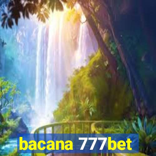 bacana 777bet